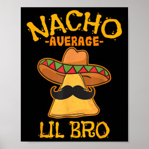 Póster Nacho Lil Bro Cinco De Mayo