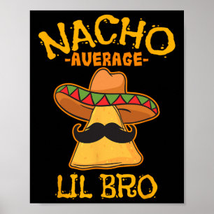 Póster Nacho Lil Bro Cinco De Mayo
