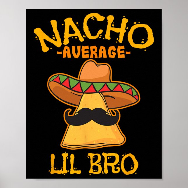 Póster Nacho Lil Bro Cinco De Mayo (Frente)