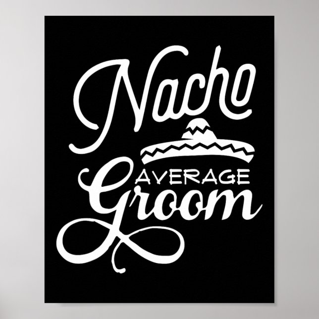 Póster Nacho Media Groom Cinco De Mayo Boda S (Frente)