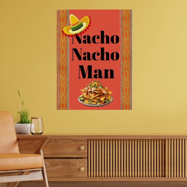 Póster Nacho Nacho Man Poster (Salón 2)