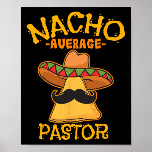 Póster Nacho Pastor Promedio Predicador Líder Religioso C