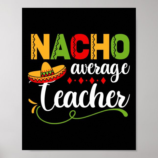 Póster Nacho profesor promedio de vuelta a la diversión e (Frente)