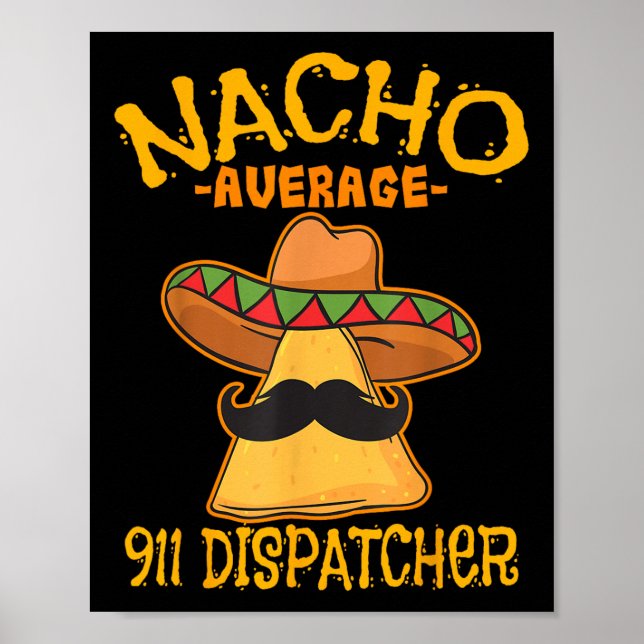 Póster Nacho Promedio 911 Dispatcher Mexico Messenger Cin (Frente)