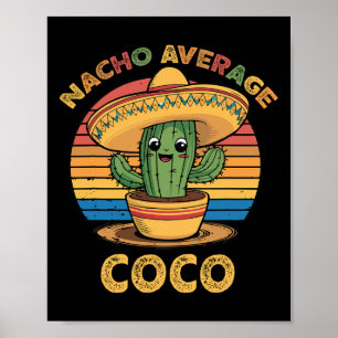 Póster Nacho Promedio Coco Coincidente Mexicano Cinco De
