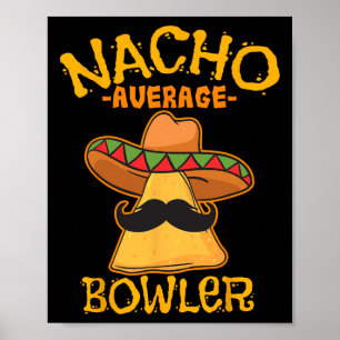 Póster Nacho Promedio de Bowler Mexicano Cinco De Mayo
