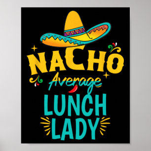 Póster Nacho Promedio de Dama de Almuerzo Chapeau Cinco D