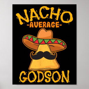 Póster Nacho Promedio de Godson Niño Varón Cinco De Mamáe