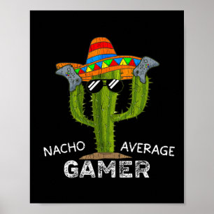 Póster Nacho Promedio de juegos divertidos de video juego