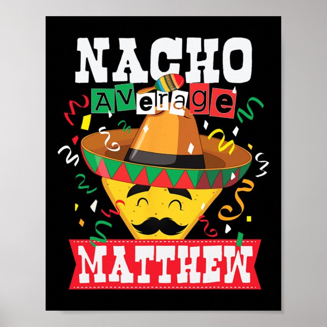 Póster Nacho Promedio de Mateo Gracioso Cinco De Mayo Mat (Frente)