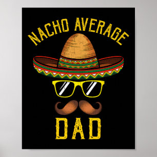 Póster Nacho Promedio de Papá Gracioso Cinco De Mayo Tumb