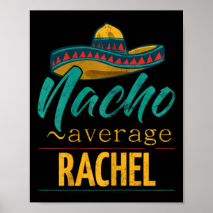 Póster Nacho Promedio de Raquel Regalo Funny Cinco De May