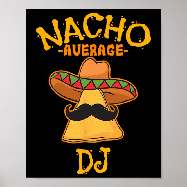 Póster Nacho Promedio Dj Cinco De Mayo Fiesta Parte Mexic (Frente)