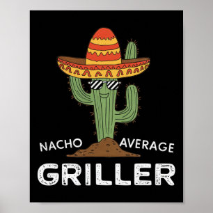 Póster Nacho Promedio Grill Cactus Bbq Humor Grill