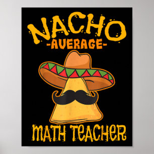 Póster Nacho promedio matemática matemática cinco de Mamá