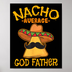 Póster Nacho Promedio Padre Padrino Cinco De Mayo F
