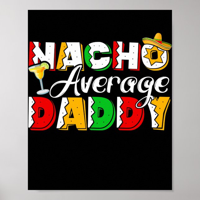 Póster Nacho Promedio Papi Cinco De Mayo Beber Taco (Frente)