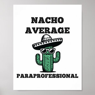 Póster Nacho Promedio Paraprofesional Mexicano Cinco De M