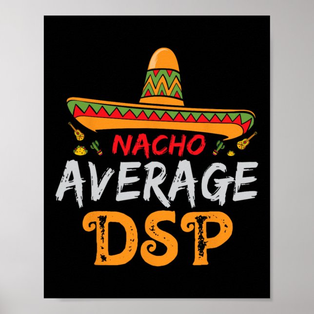 Póster Nacho Promedio Personal De Apoyo Directo Dsp Cinco (Frente)