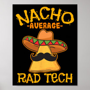Póster Nacho Rad Media Tecnólogo Radiológico Cin