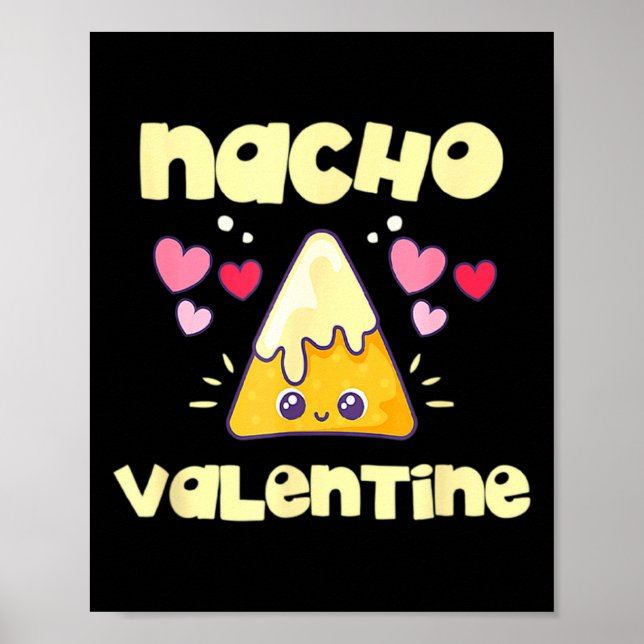 Póster Nacho Valentine Valentines Day Mexican Food  (Frente)