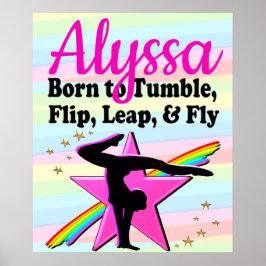 PÓSTER NACIDO A TUMBLE, FLIP, LEAP Y FLOR