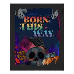 Póster Nacido así - Orgullo LGBTQIA de Halloween