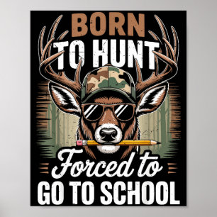 Póster Nacido Caza Forzado Ir Escuela Juventud Camuflaje