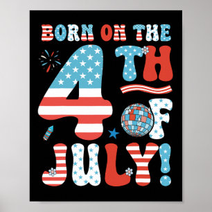 Póster Nacido El 4 De Julio Cumpleaños 4 De Julio