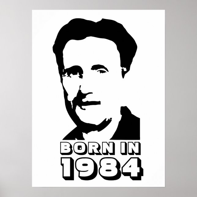 Póster Nacido en 1984 (George Orwell) Poster
