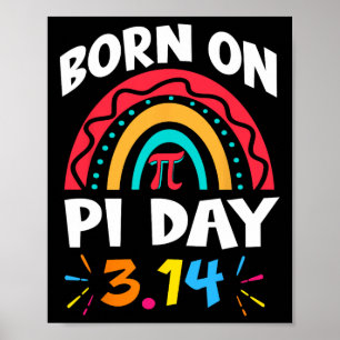 Póster Nacido En El Día Del Pi Cumpleaños 2025 Rainbow Pi