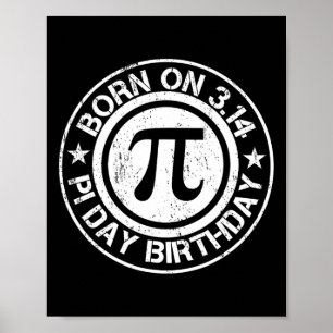 Póster Nacido En El Día Pi Cumpleaños 3.14