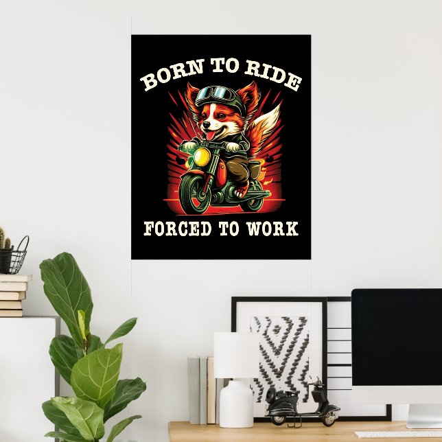 Póster Nacido para andar forzado a trabajar (Oficina en casa)