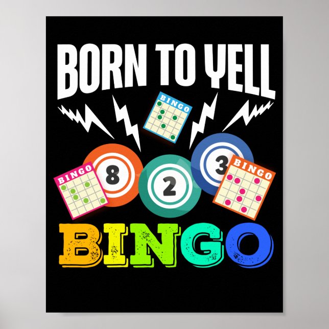 Póster Nacido Para El Yell Bingo Divertido Lucky Gambling (Frente)
