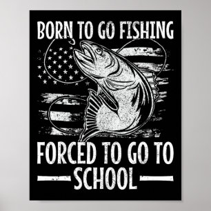 Póster Nacido Para Ir De Pesca B Pescador Niño Gracioso