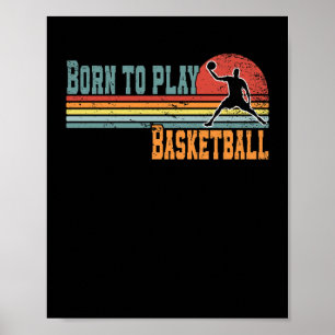 Póster Nacido Para Jugar Al Ventilador De Baloncesto 1
