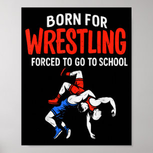 Póster Nacido Para Lucha Libre Escuela Obligatoria Divert