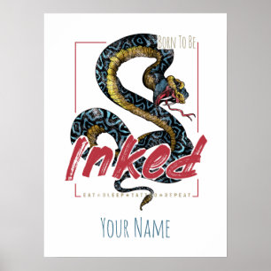 Póster Nacido Para Ser Enganchado Tattoo Diseño Serpiente