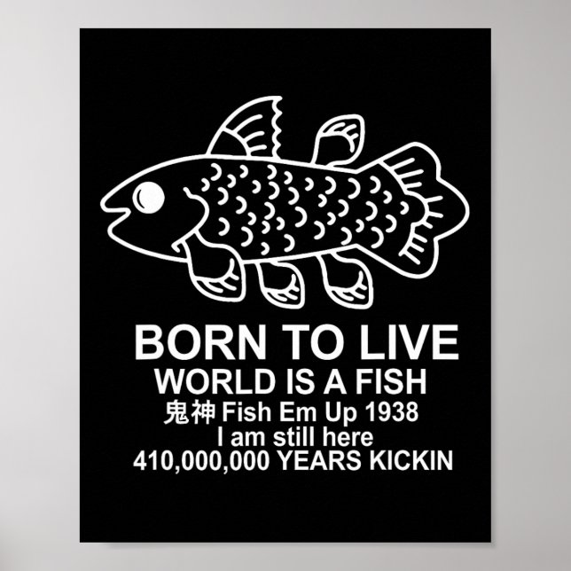 Póster Nacido Para Vivir Mundo Es Un Pez Coelacanto Memes (Frente)