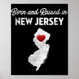 Póster Nacido y criado en Nueva Jersey - Nueva Jersey Nj