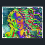 Póster Nacimiento de Venus Rough Edge<br><div class="desc">El trabajo derivativo basado en los detalles del "Nacimiento de Venus" de Botticelli presenta colores eléctricos. La única representación garantiza que todos los demás no tengan esto en sus paredes.</div>