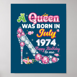 Póster Nació Una Reina En Julio De 1974 Feliz 48º Cumplea