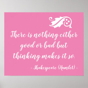 Póster Nada Bueno, Malo, Pero Pensar En Shakespeare