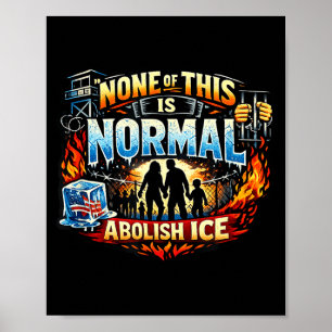 Póster Nada de esto es normal declaración de protesta con