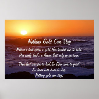 Póster Nada de oro puede quedarse con Sun Poster
