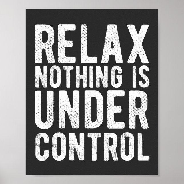 Póster nada está bajo control (Frente)