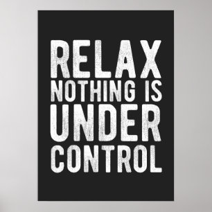 Póster nada está bajo control