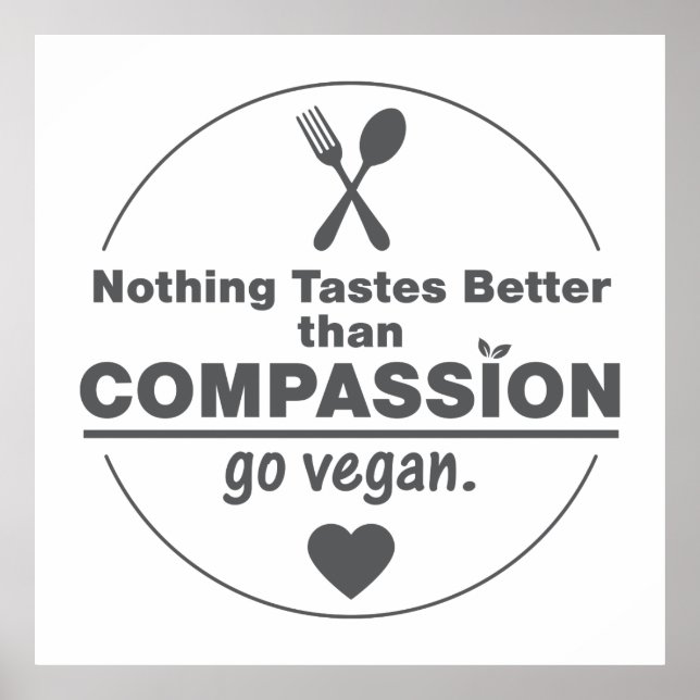 Póster Nada Sabe Mejor Que La Compasión Hazte Vegano (Frente)