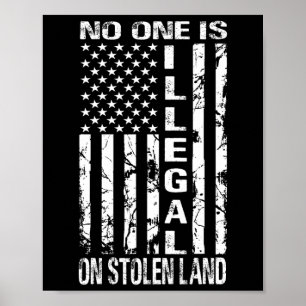 Póster Nadie Es Ilegal En Tierra Robada América Inmigrant