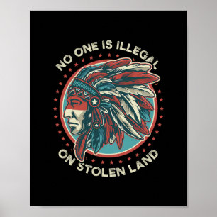 Póster Nadie Es Ilegal En Tierra Robada Anti Trump Protes